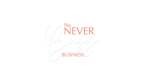 The Never Busy Business